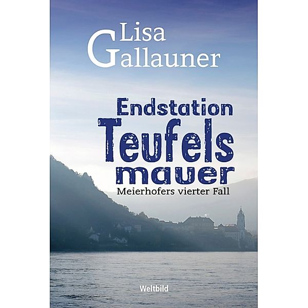 Endstation Teufelsmauer, Lisa Gallauner