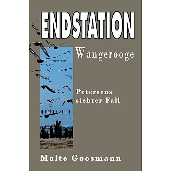 Endstation Wangerooge, Malte Goosmann