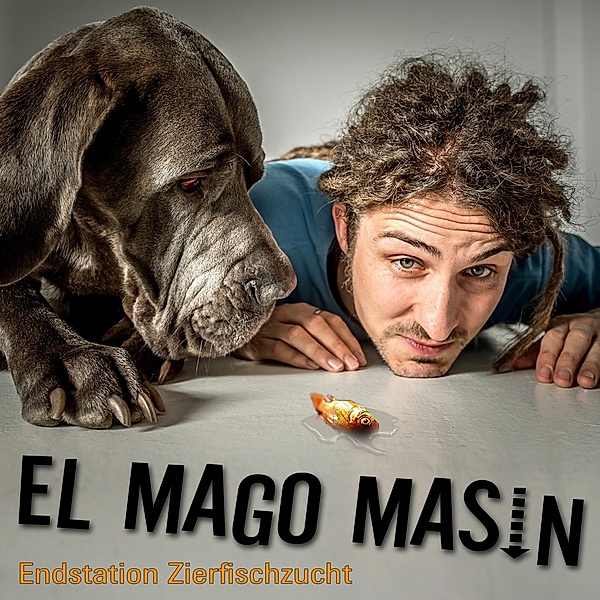 Endstation Zierfischzucht, 1 Audio-CD, El Mago Masin