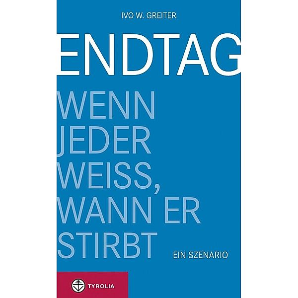 Endtag, Ivo W. Greiter