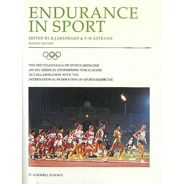 Endurance in Sport / The Encyclopaedia of Sports Medicine