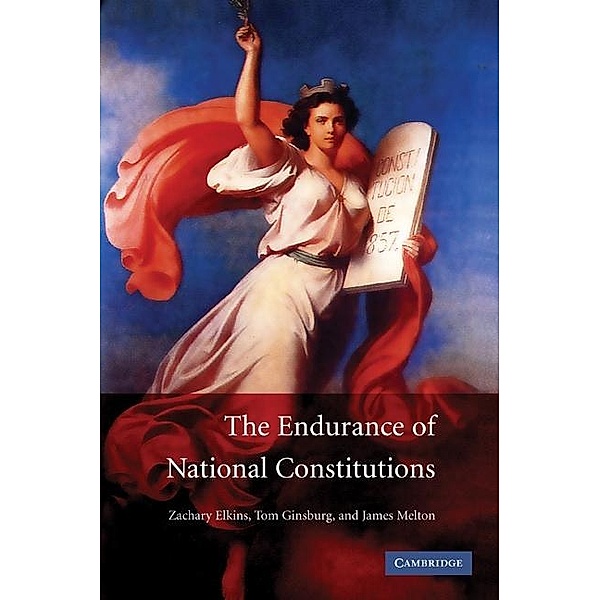 Endurance of National Constitutions, Zachary Elkins