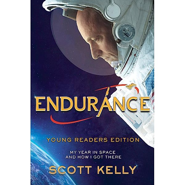 Endurance, Young Readers Edition, Scott Kelly