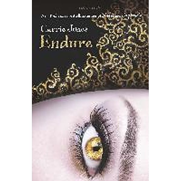 Endure, Carrie Jones