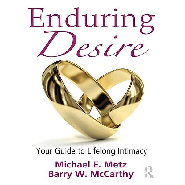 Enduring Desire, Michael E. Metz, Barry W. McCarthy