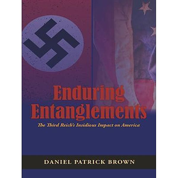 Enduring Entanglements, Daniel Patrick Brown