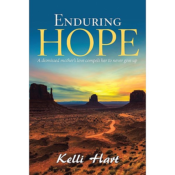 Enduring Hope, Kelli Hart