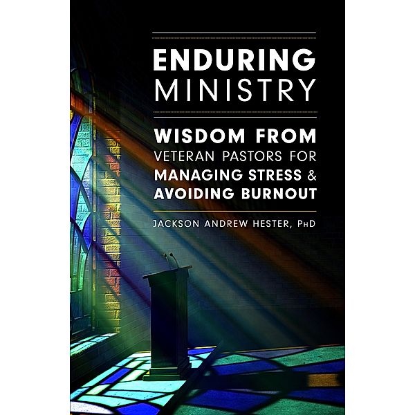 Enduring Ministry, Jackson Andrew Hester