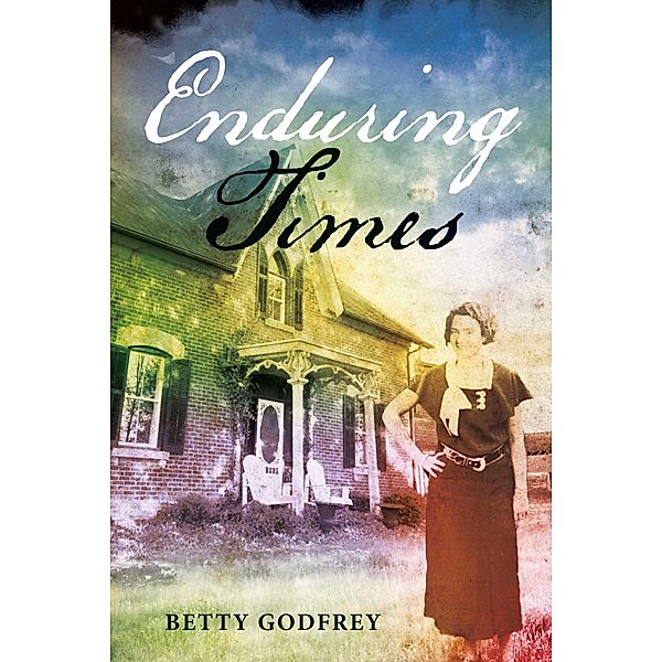 Enduring Times / BookBaby, Betty Godfrey