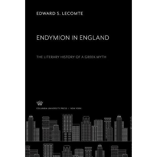 Endymion in England, Edward S. Lecomte