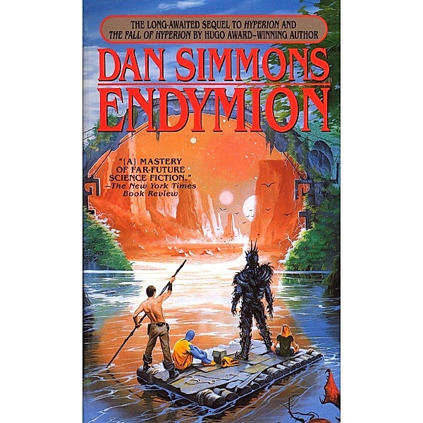 Endymion. The Hyperion Cantos, Dan Simmons