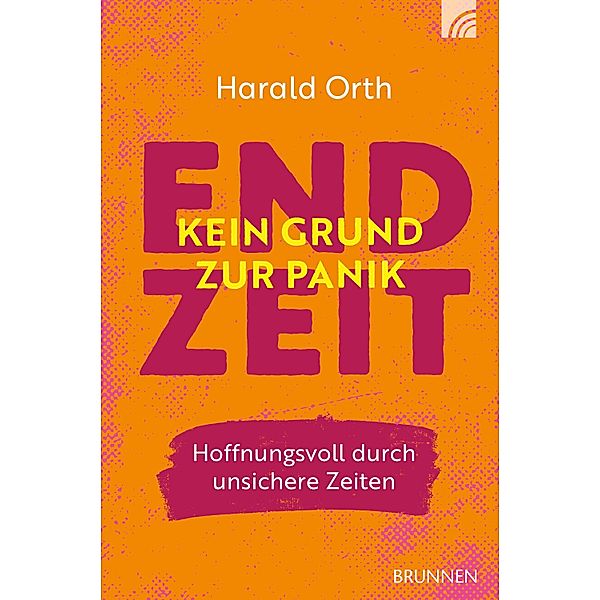 Endzeit - kein Grund zur Panik, Harald Orth