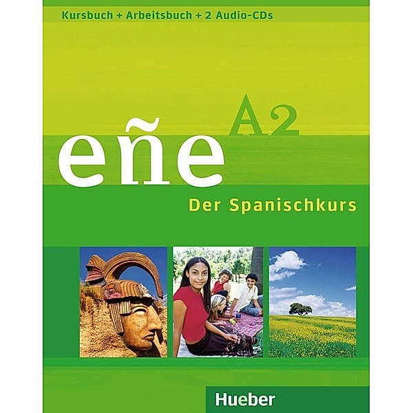 eñe - Der Spanischkurs: Niveau A2, Kursbuch + Arbeitsbuch, m. 2 Audio-CDs (Schulbuchausgabe), Cristóbal González Salgado, Carlos Sanz Oberberger