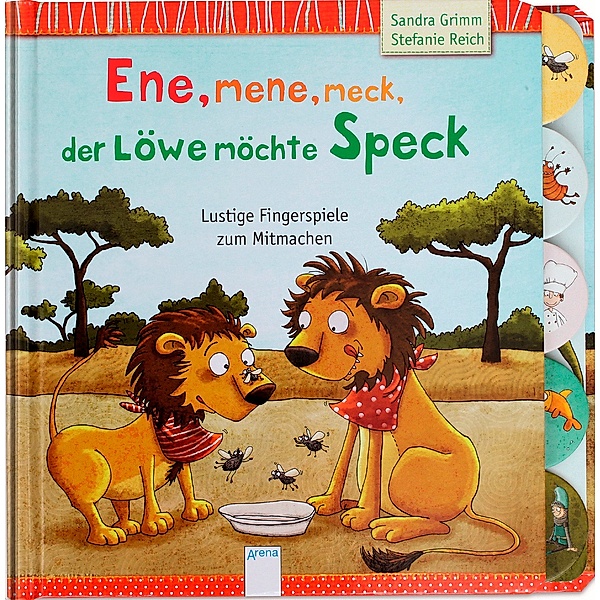 Ene, mene, meck, der Löwe möchte Speck!, Sandra Grimm, Stefanie Reich