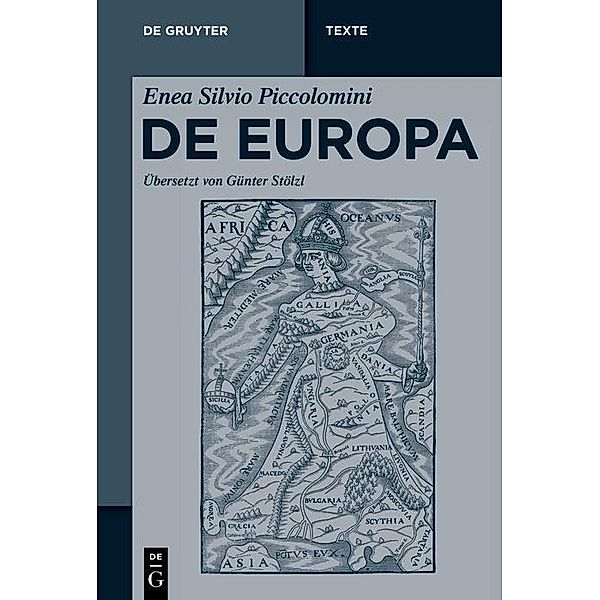 Enea Silvio Piccolomini: De Europa / De Gruyter Texte, Enea Silvio Piccolomini