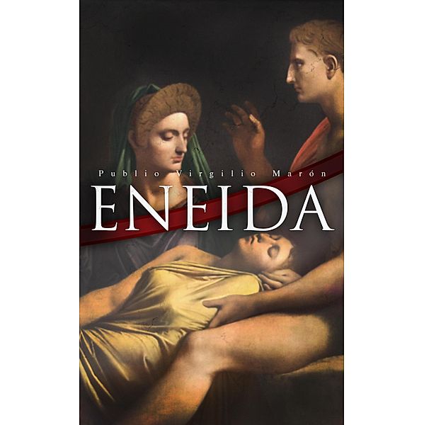 Eneida, Publio Virgilio Marón