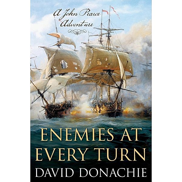 Enemies at Every Turn, David Donachie