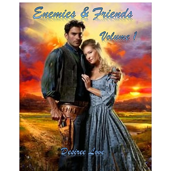 Enemies & Friends: Book 1 / Penny Powers, Desiree Love