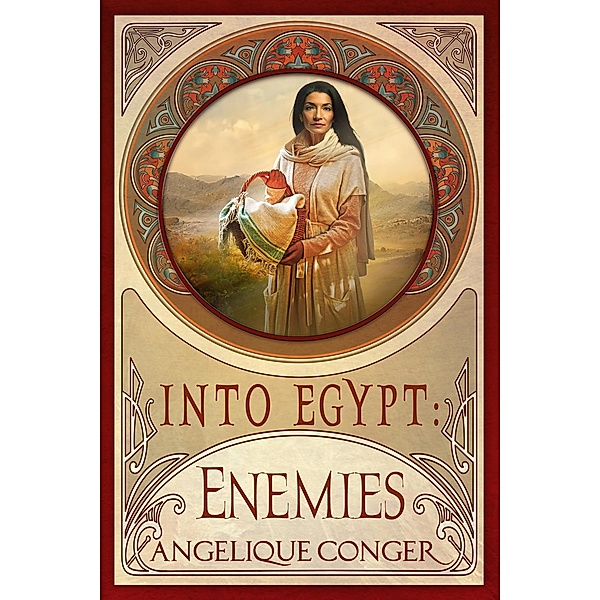 Enemies (Into Egypt, #4) / Into Egypt, Angelique Conger