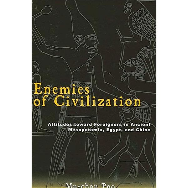 Enemies of Civilization / SUNY series in Chinese Philosophy and Culture, Mu-Chou Poo