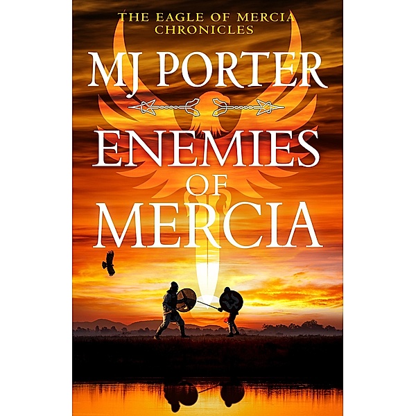 Enemies of Mercia / The Eagle of Mercia Chronicles Bd.6, Mj Porter