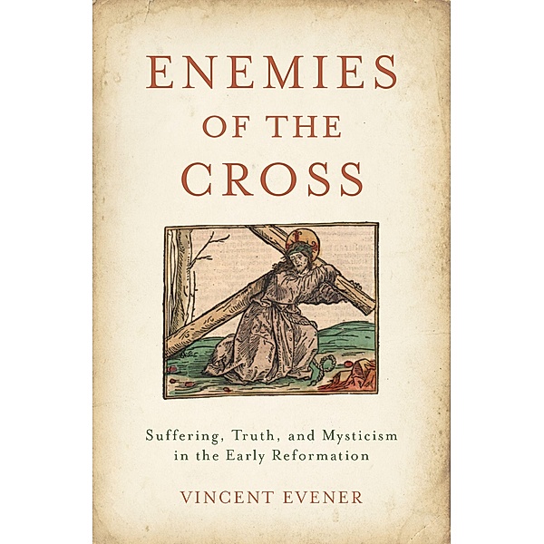 Enemies of the Cross, Vincent Evener