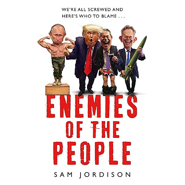 Enemies of the People, Sam Jordison