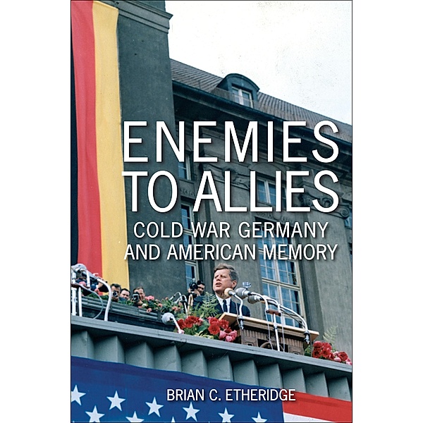 Enemies to Allies, Brian C. Etheridge