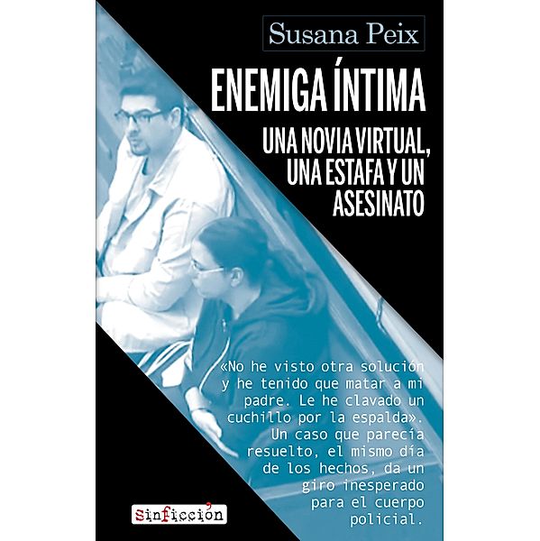 Enemiga íntima / SinFicción Bd.13, Susana Peix