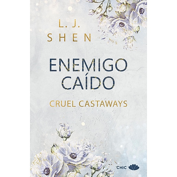 Enemigo caído / Cruel Castaways Bd.2, L. J. Shen