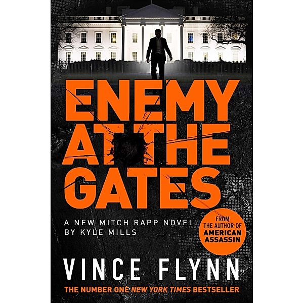 Enemy at the Gates, Vince Flynn, Kyle Mills