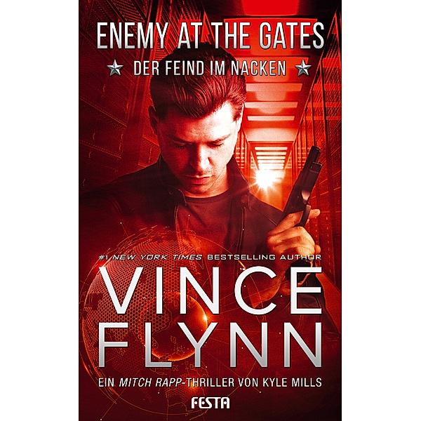 ENEMY AT THE GATES - Der Feind im Nacken, Vince Flynn, Kyle Mills