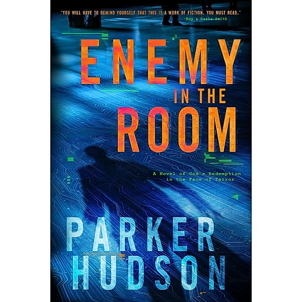 Enemy In The Room, Parker Hudson