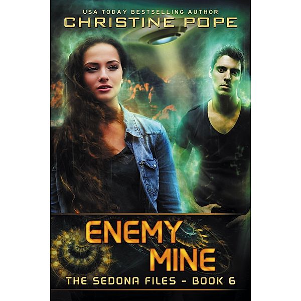 Enemy Mine (The Sedona Files, #6) / The Sedona Files, Christine Pope