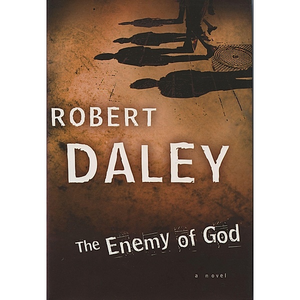 Enemy of God / Robert Daley, Robert Daley
