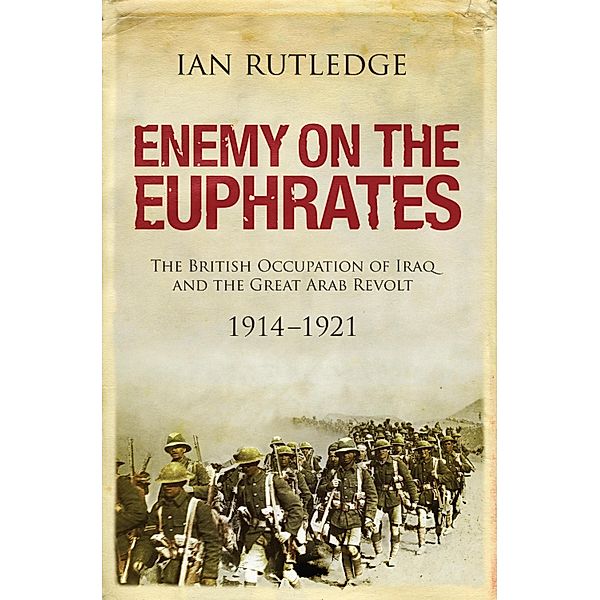 Enemy on the Euphrates, Ian Rutledge