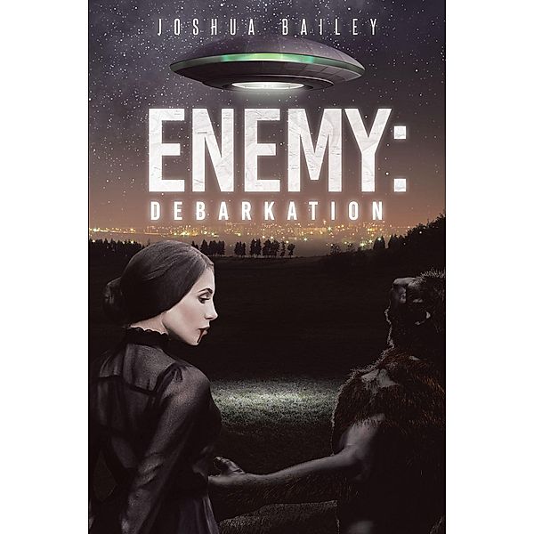Enemy / Page Publishing, Inc., Joshua Bailey