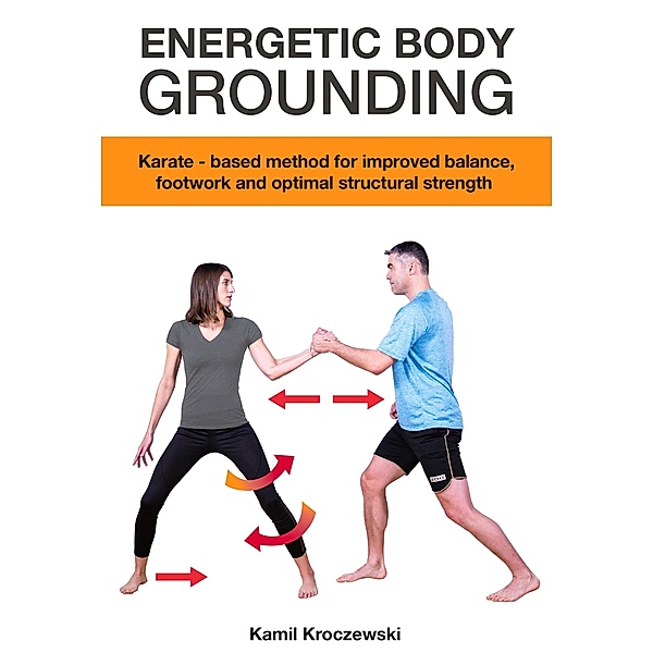 Energetic Body Grounding, Kamil Kroczewski