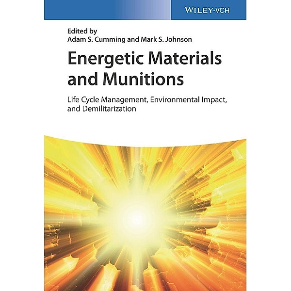 Energetic Materials and Munitions