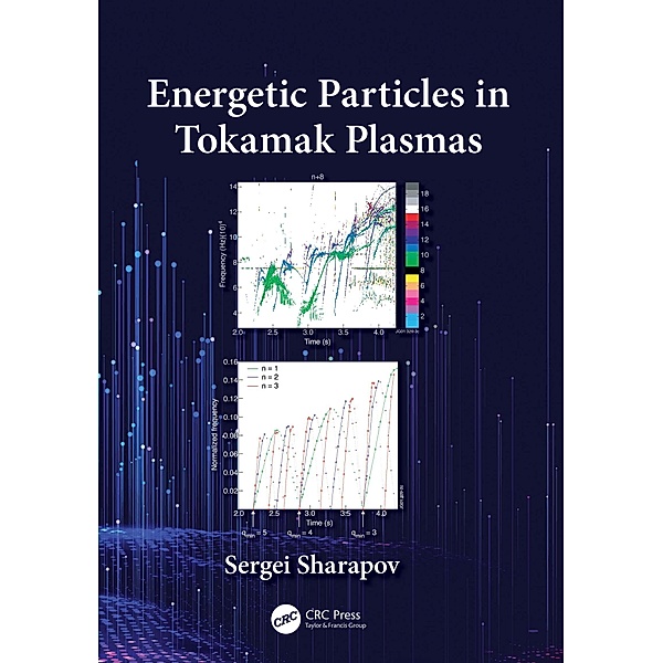 Energetic Particles in Tokamak Plasmas, Sergei Sharapov