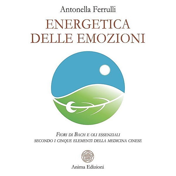 Energetica delle Emozioni, Antonella Ferrulli
