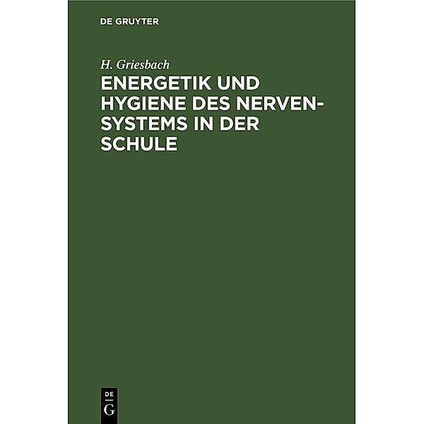 Energetik und Hygiene des Nerven-Systems in der Schule / Jahrbuch des Dokumentationsarchivs des österreichischen Widerstandes, H. Griesbach