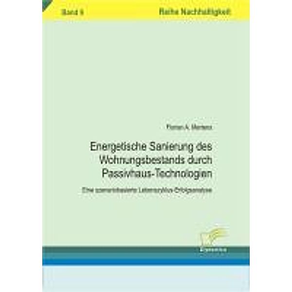 Energetische Sanierung des Wohnungsbestands durch Passivhaus-Technologien / Nachhaltigkeit, Florian Arnold Mertens