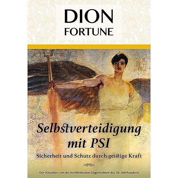 Energetische Selbstverteidigung, Dion Fortune