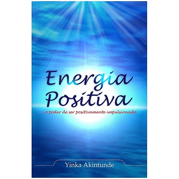 Energia Positiva, Yinka Akintunde