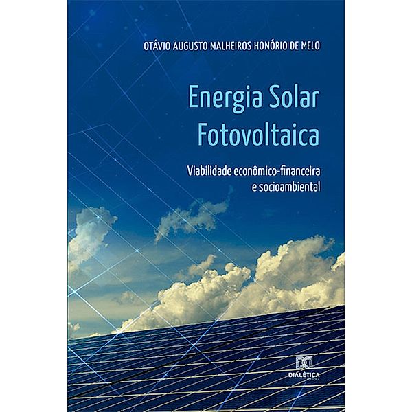Energia Solar Fotovoltaica, Otávio Augusto Malheiros Honório de Melo