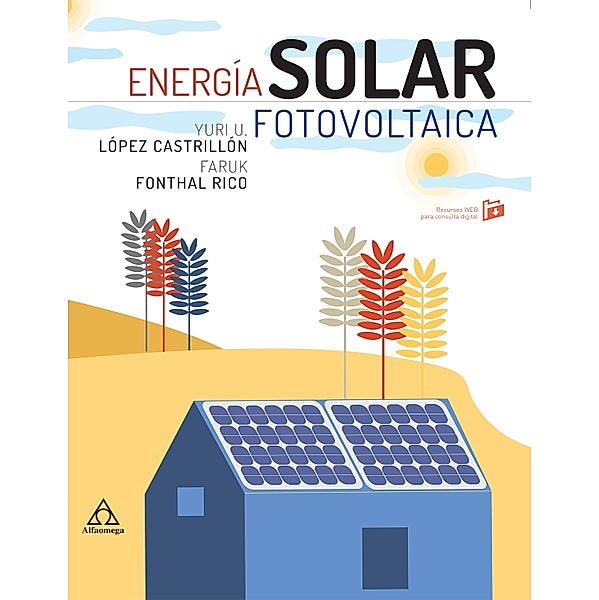 Energía solar fotovoltaica, Faruk Fonthal Rico, Yuri Ulianov López Castrillón