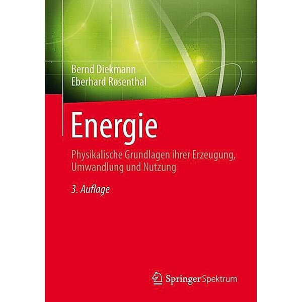 Energie, Bernd Diekmann, Eberhard Rosenthal
