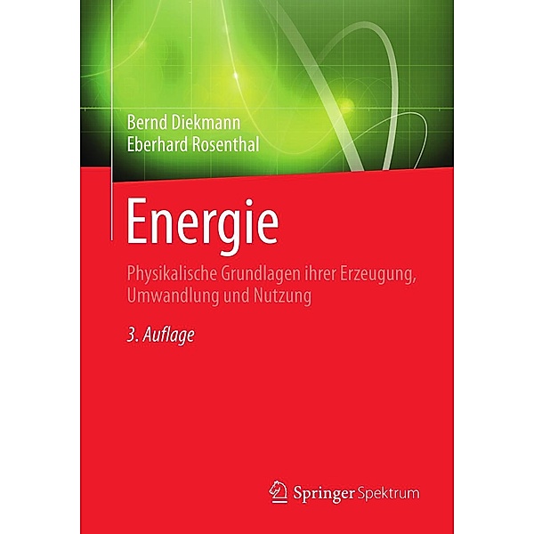 Energie, Bernd Diekmann, Eberhard Rosenthal