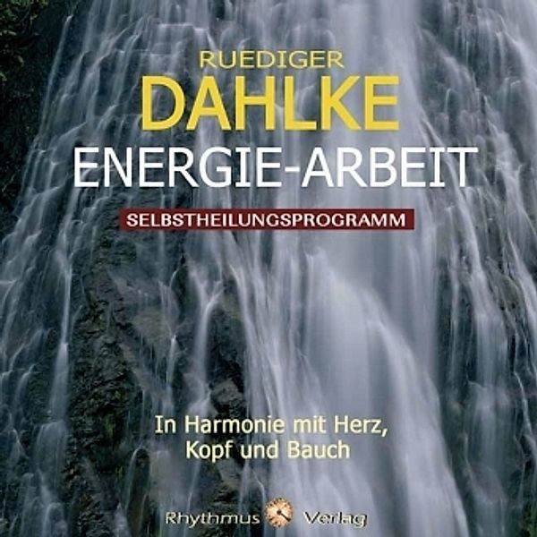 Energie Arbeit,Audio-CD, Ruediger Dahlke